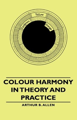 Colour Harmony In Theory And Practice 978-1443729383 NEW Free Delivery