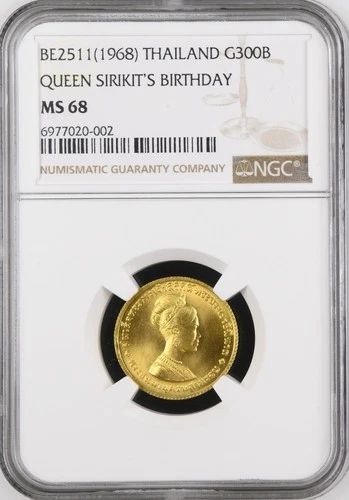 THAILAND, GOLD 300 BAHT 1968 QUEEN SIRIKIT'S 36TH BIRTHDAY - NGC MS 68 , RARE7
