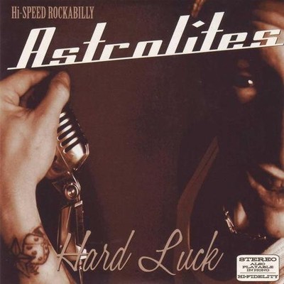 ASTROLITES: HARD LUCK - CD