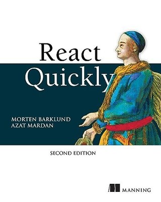 React Quickly, zweite Auflage von Morten Barklund