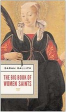 Image of The Big Book of Women Saints by Sarah Gallick: New