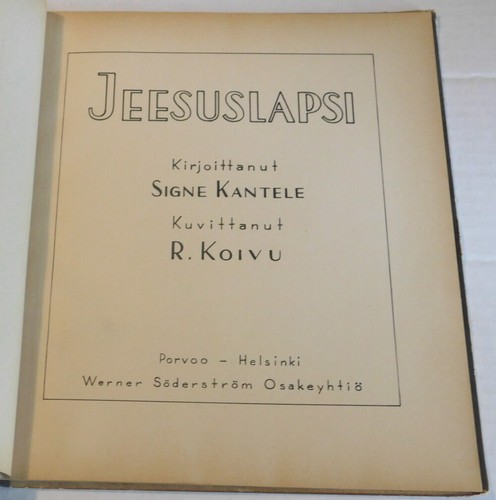 1937 1ST ED. JEESUSLAPSI by Signe Kantele w/ 8 COLOR PLATES by R. KOIVU - SCARCE - Picture 2 of 8