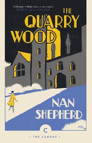 Thumbnail - Nan Shepherd The Quarry Wood (taschenbuch) Canons
