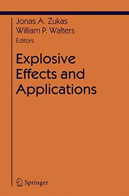 Explosive Effects and Applications - New Paperback - X555z