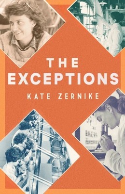 The Exceptions by Kate Zernike HARDBACK 9781398520004