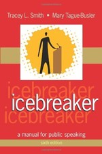Icebreaker: A Manual for Public Spe..., Tague-Busler, M