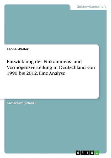Entwicklung Der Einkommens- Und VermöGensverteilung In Deutschland Von 1990 Bis-image