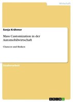 Mass Customization In Der Automobilwirtschaft Sonja KräHmer