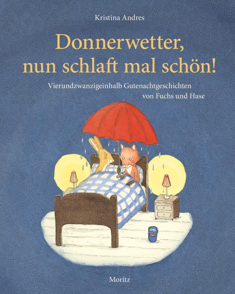 Thumbnail - Kristina Andres | Donnerwetter, Nun Schlaft Mal Schön | Buch | Deutsch