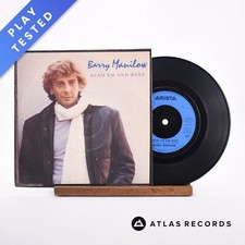 Barry Manilow - Read 'Em And Weep - 7" Vinyl Record - VG+/VG+