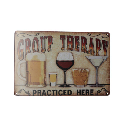 Targa in metallo vintage con scritta in lingua inglese GROUP THERAPY PRACTICED HERE, per bar, pub, birreria, decorazione da parete con scritta in lingua inglese GROUP THERAPY PRACTICED HERE, 30 x