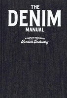 The Denim Manual | A Complete Visual Guide For The Denim Industry | Buch | 2022