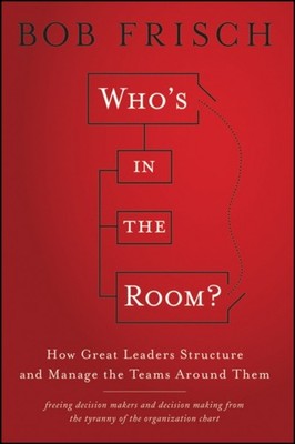 Whos in the Room by Bob Frisch HARDBACK 9781118067871