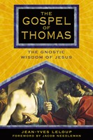 The Gospel Of Thomas | The Gnostic Wisdom Of Jesus | Jean-Yves Leloup | Englisch