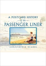 A Postcard History of the Passenger Liner