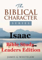 James G Whitelaw | Isaac (Bible Study Leaders Edition) | Taschenbuch | Englisch