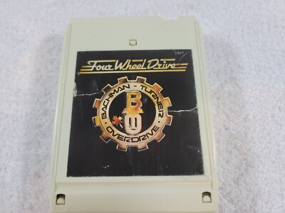 Bachman Turner Overdrive (BTO)- Four Wheel Drive 8-Track. Rebuilt!