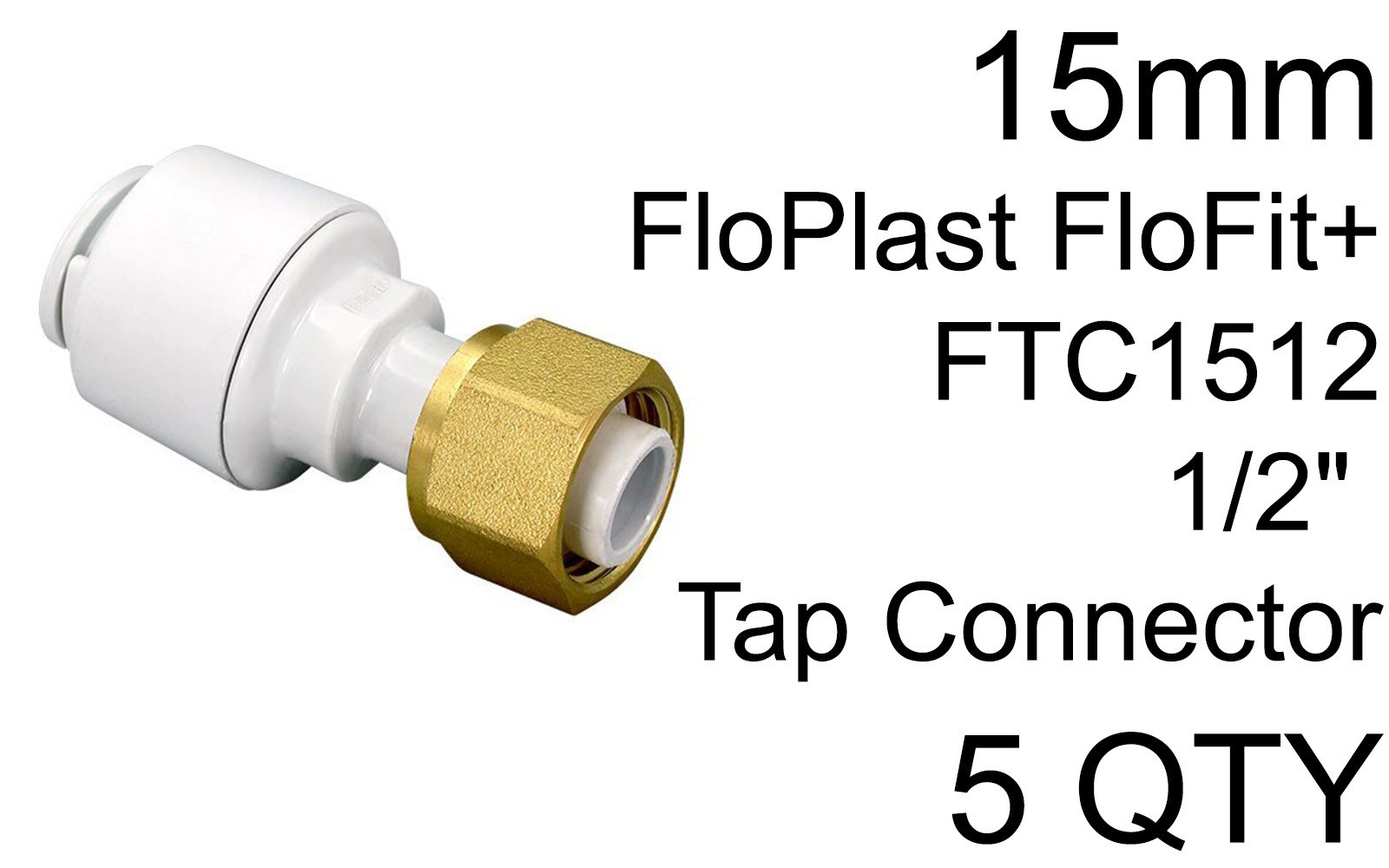 5 Pack 15mm FloPlast FloFit FTC1512 Tap Connector 1/2 "" Straight Speed Push Fit