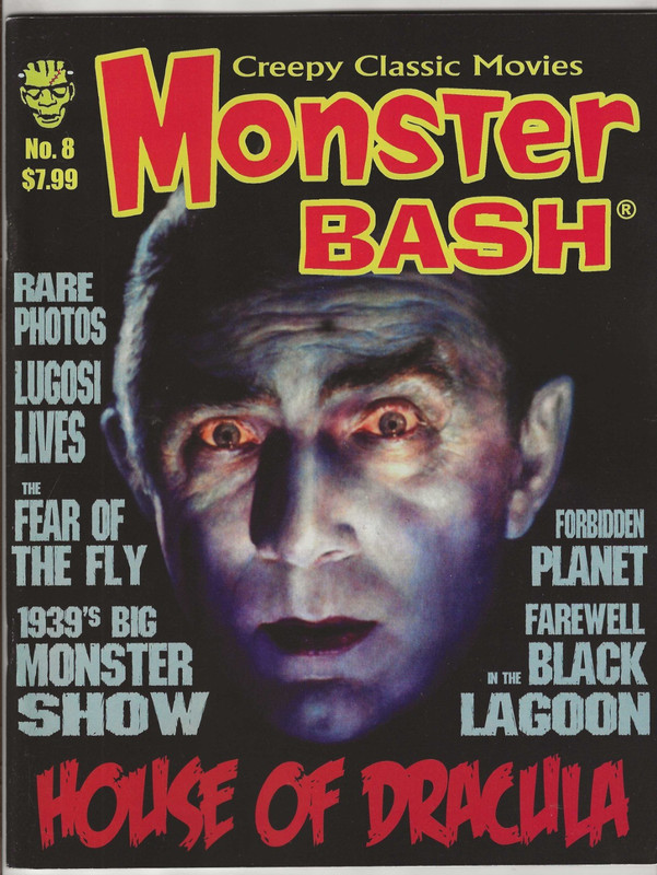 MONSTER BASH MAGAZINE # 8 HORROR 2008 HOUSE OF DRACULA LUGOSI FORBIDDEN PLANET