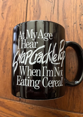 Snap Crackle Pop Coffee Mug Cup Getting Old Older Joint Pain Cereal 1990