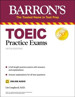 TOEIC PRACTICE EXAMS WITH ONLINE AUDIO by Lin Lougheed Paperback Self Help