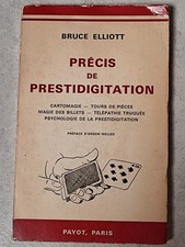 Bruce Elliott Précis De Prestidigitation Préface Orson Welles Payot 1970