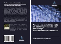 Analyse Van De FinanciëLe En Sociale Prestaties Van Onderlinge Ziektekostenverze