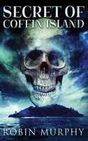 Robin Murphy | Secret Of Coffin Island | Buch | Englisch (2021) | Gebunden
