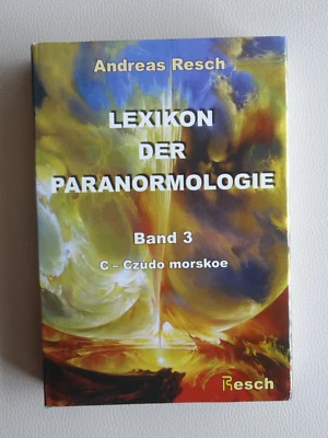 Lexikon der Paranormologie: Band 3 C Czudo Morskoe Andreas Resch Alchemie Mystik - Bild 1 von 3