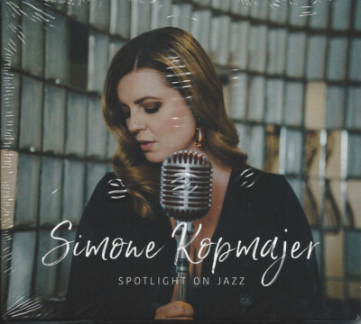 CD, Album Simone Kopmajer - Spotlight On Jazz