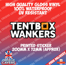 Funny Tentbox Wankers Sticker Printed Vinyl Decal Car Van Waterproof UV