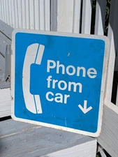 VTG  Metal 18” Phone From Car Sign Double Sided Payphone Booth