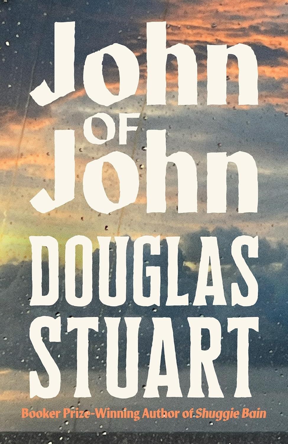 John of John by Douglas Stuart Hardback
