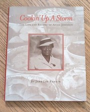 *SIGNED* COOKIN' UP A STORM: THE LIFE AND RECIPES OF ANNIE JOHNSON