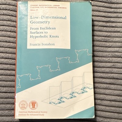 Low-Dimensional Geometry by Francis Bonahon 2009 AMS (Student Math Lib 49)