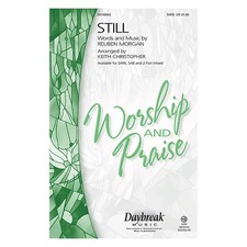 Daybreak Music Still SATB arranged by Keith Christopher