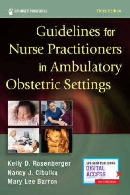 Guidelines for Nurse Practitioners in Ambulatory Obstetric Settings, 3rd  - GOOD