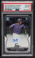 2023 Bowman Chrome Prospect Bryant Betancourt #CPA-BB PSA 10 GEM MT Auto 10yf