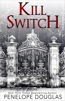 Kill Switch Paperback by Penelope Douglas   Penelope Douglas, Paperback, Brand N