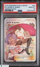 2019 Pokemon Sun & Moon Hidden Fates Full Art Jessie & James 68/68 PSA 10