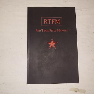Rtfm: Red Team Field Manual by Clark, Ben