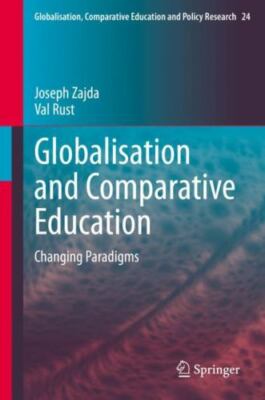 Globalisation and Comparative Education : Changing Paradigms, Hardcover by Za...