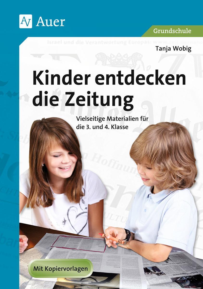Thumbnail - Kinder Entdecken Die Zeitung Tanja Wobig 9783403047735