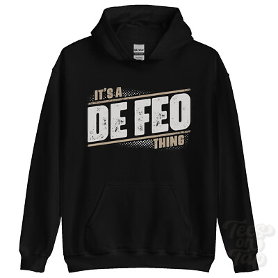 ITS A DE FEO THING HOODIE Name Nachname lustig Familie Hoody Geschenkidee