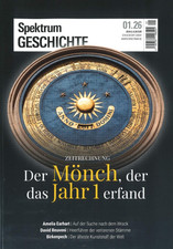 Spektrum Geschichte, 01/2026: Der Mönch, der...
