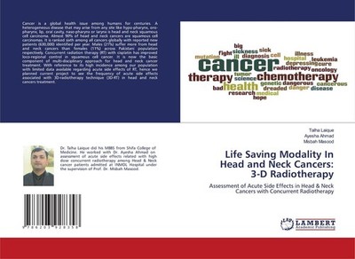 Life Saving Modality In Head and Neck Cancers: 3-D Radiotherapy Talha Laique