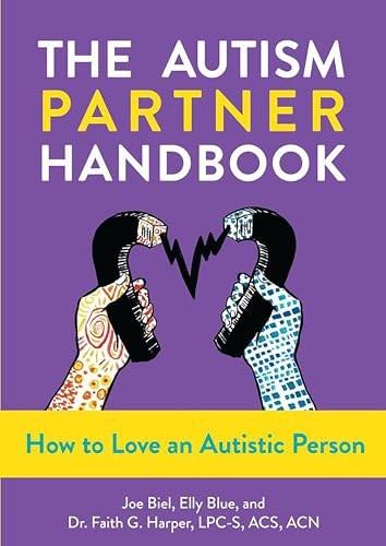 The Autism Partner Handbook: How to Love Someone on the Spectrum by Joe Biel - Image 6