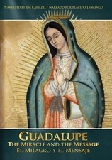 Guadalupe: The Miracle And The Message - DVD - Ntsc Widescreen - *SEALED/NEW*