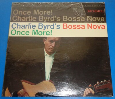 【オリ】Charlie Byrd's Bossa Nova Once More! CHARLIE BYRD Once More! Charlie Byrd's Bossa Nova - Riverside RS
