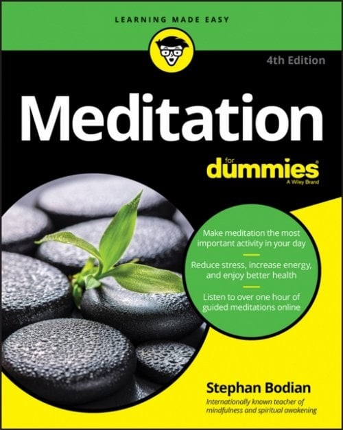 Meditation For Dummies 4e Bodian Paperback John Wiley & Sons 9781119251163